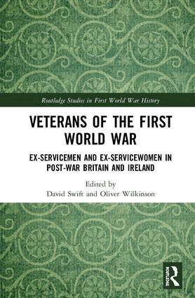 David Swift, Oliver Wilkinson - Veterans of the First World War, Inbunden