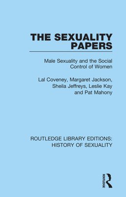 Lal Coveney, Margaret Jackson, Sheila Jeffreys, Leslie Kay, Pat Mahony, Australia) Jeffreys, Sheila (University of Melbourne - Sexuality Papers, Häftad