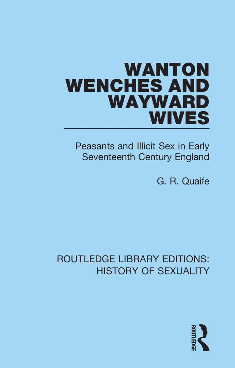 Wanton Wenches and Wayward Wives 1