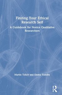 bokomslag Finding Your Ethical Research Self
