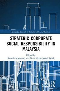 bokomslag Strategic Corporate Social Responsibility in Malaysia