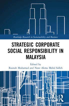 Rusnah Muhamad, Noor Akma Mohd Salleh - Strategic Corporate Social Responsibility in Malaysia, Inbunden