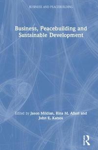 bokomslag Business, Peacebuilding and Sustainable Development