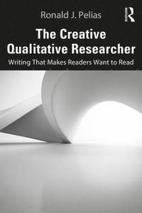 bokomslag The Creative Qualitative Researcher