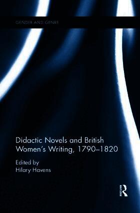 Didactic Novels and British Women's Writing, 1790-1820