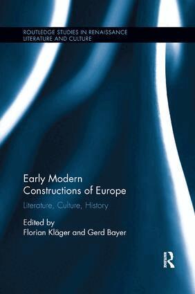 Florian Kläger, Gerd Bayer - Early Modern Constructions of Europe, Häftad