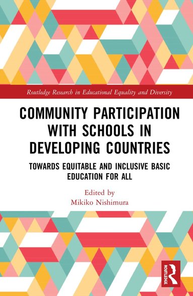 Mikiko Nishimura - Community Participation with Schools in Developing Countries, Inbunden