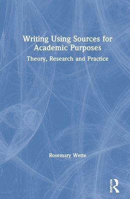 Writing Using Sources for Academic Purposes 1