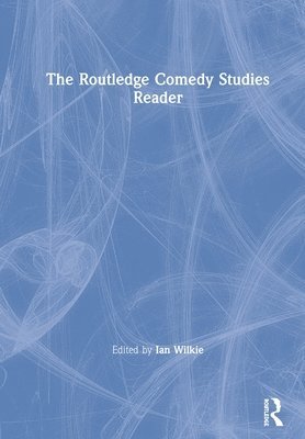 The Routledge Comedy Studies Reader 1