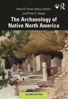 bokomslag The Archaeology of Native North America