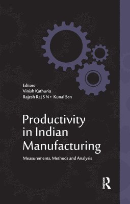 Productivity in Indian Manufacturing 1