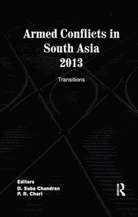 bokomslag Armed Conflicts in South Asia 2013