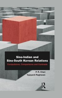 bokomslag Sino-Indian and Sino-South Korean Relations