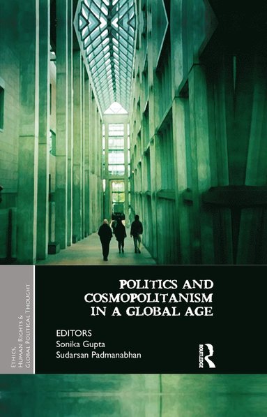 bokomslag Politics and Cosmopolitanism in a Global Age