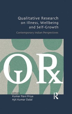 bokomslag Qualitative Research on Illness, Wellbeing and Self-Growth