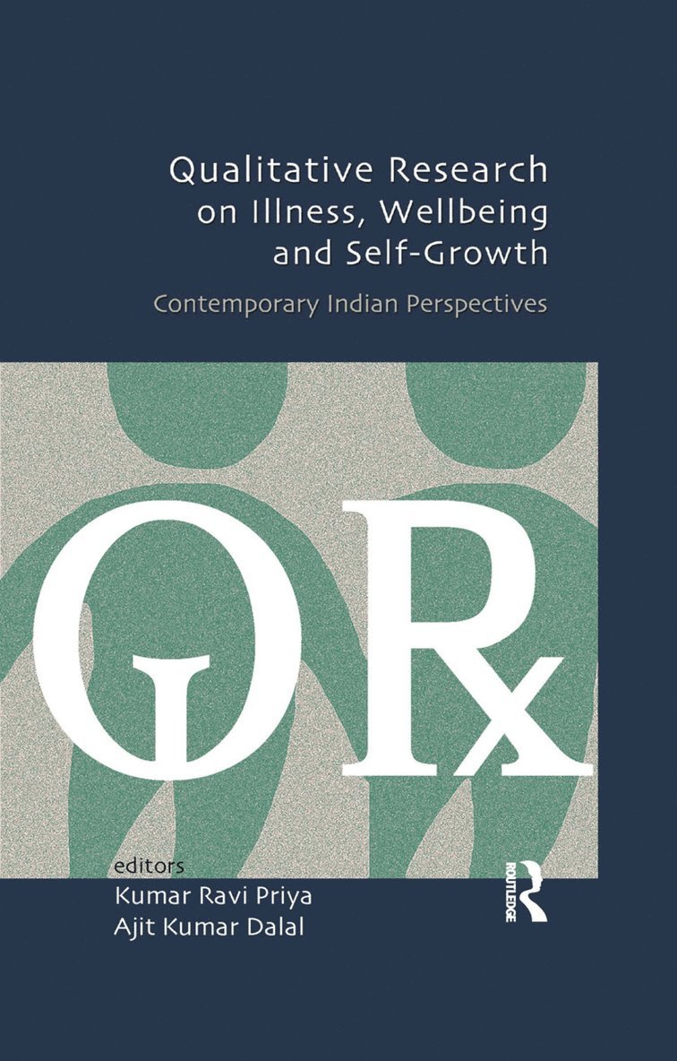 Qualitative Research on Illness, Wellbeing and Self-Growth 1