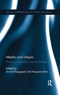 bokomslag Media and Utopia