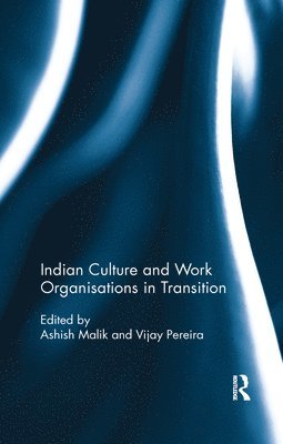 Indian Culture and Work Organisations in Transition 1