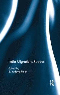 bokomslag India Migrations Reader