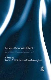 bokomslag Indias Biennale Effect