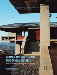 bokomslag Women Architects and Modernism in India