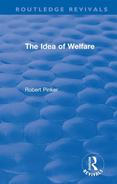 Robert Pinker - Idea of Welfare, Häftad