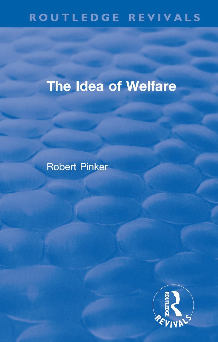 Robert Pinker - Idea of Welfare, Häftad