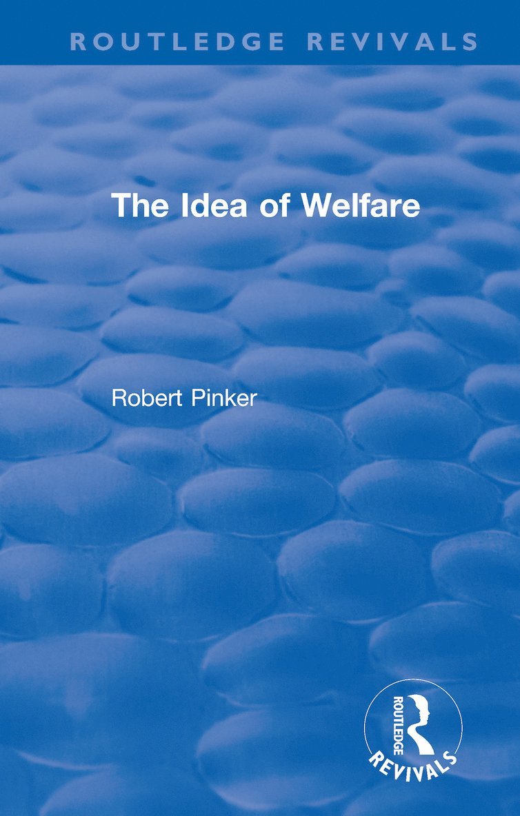 The Idea of Welfare 1