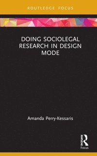 bokomslag Doing Sociolegal Research in Design Mode