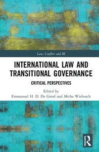 bokomslag International Law and Transitional Governance