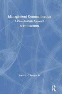 bokomslag Management Communication: A Case Analysis Approach