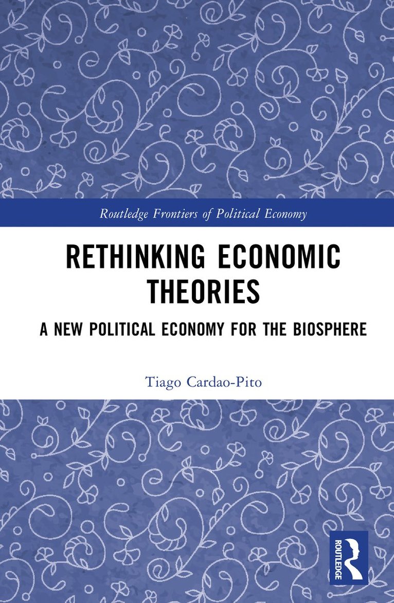 Tiago Cardão-Pito, Portugal) Cardao-Pito, Tiago (University of Lisbon - Rethinking Economic Theories, Inbunden