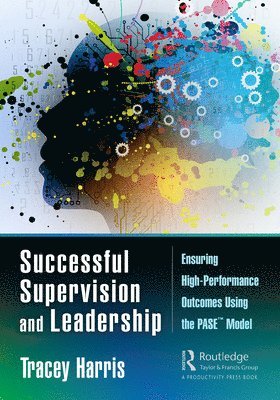 Successful Supervision and Leadership 1