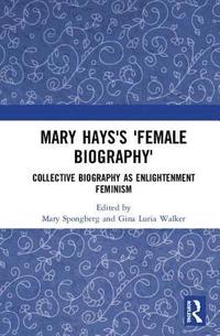 bokomslag Mary Hays's 'Female Biography'