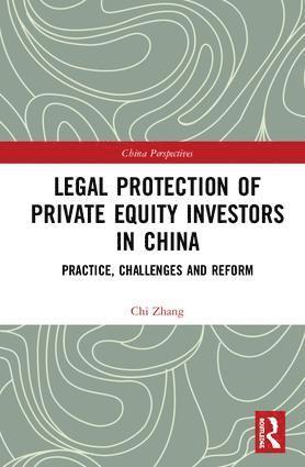 bokomslag Legal Protection of Private Equity Investors in China