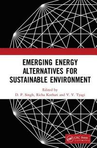 bokomslag Emerging Energy Alternatives for Sustainable Environment
