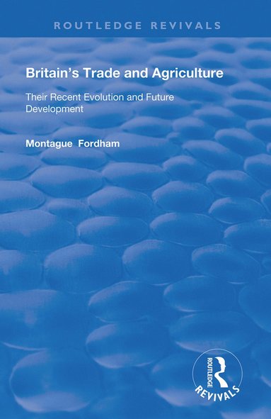 bokomslag Britain's Trade and Agriculture