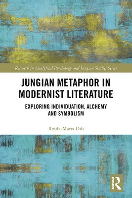 bokomslag Jungian Metaphor in Modernist Literature