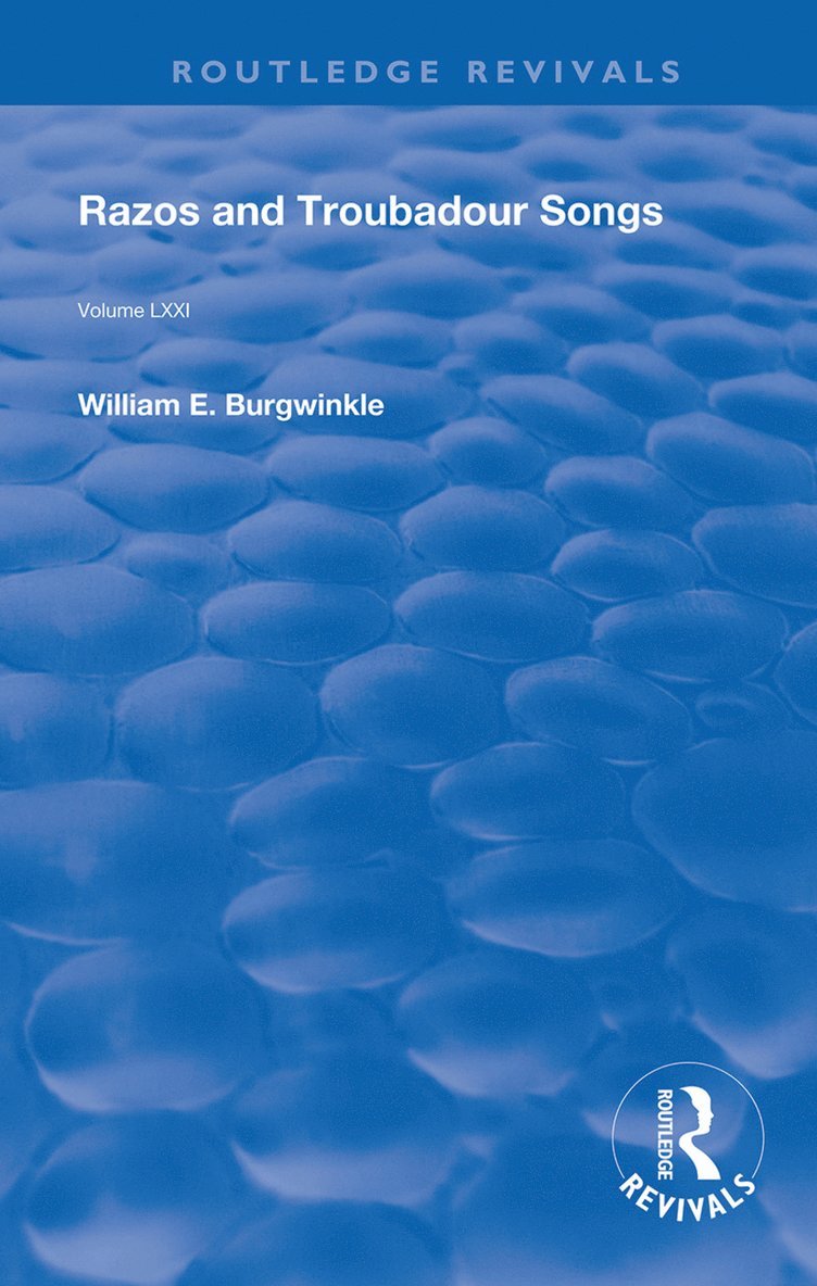 James J. Wilhelm, Lowry Nelson Jr - Razos and Troubadour Songs, Inbunden