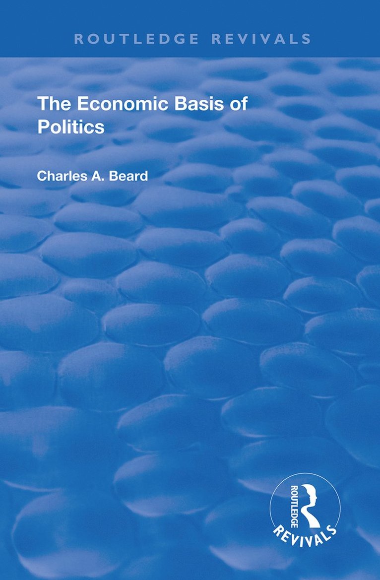 The Economic Basis of Politics 1