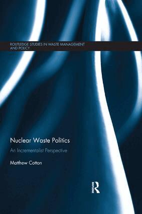 Matthew Cotton - Nuclear Waste Politics, Häftad