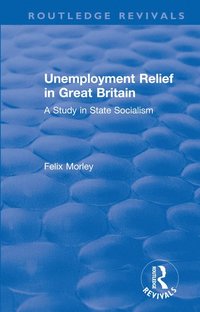 bokomslag Unemployment Relief in Great Britain