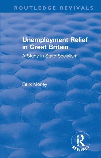 bokomslag Unemployment Relief in Great Britain