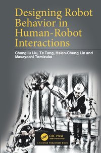 bokomslag Designing Robot Behavior in Human-Robot Interactions