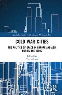 bokomslag Cold War Cities
