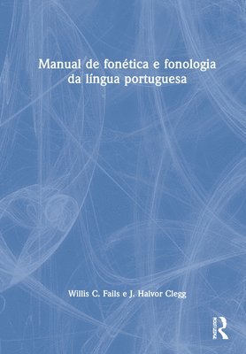 bokomslag Manual de fontica e fonologia da lngua portuguesa