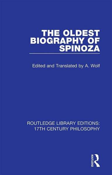 A. Wolf - Oldest Biography of Spinoza, Inbunden