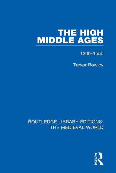 Trevor Rowley - High Middle Ages, Häftad