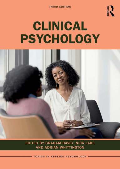 Graham Davey, Nick Lake, Adrian Whittington - Clinical Psychology, Häftad