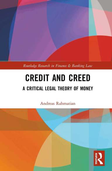 Andreas Rahmatian - Credit and Creed, Inbunden